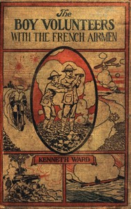 Cover of The Boy Volunteers with the French Airmen