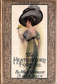 Cover of The Heatherford Fortune a sequel to the Magic Cameo