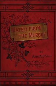 Cover of Mated from the Morgue: A Tale of the Second Empire