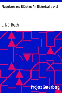 Cover of Napoleon and Blücher: An Historical Novel