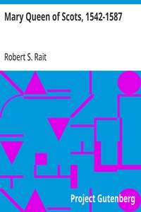 Cover of Mary Queen of Scots, 1542-1587