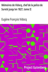 Cover of Mémoires de Vidocq, chef de la police de Sureté jusqu'en 1827, tome II