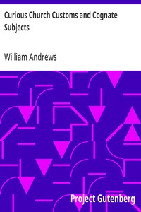 Cover of Curious Church Customs and Cognate Subjects