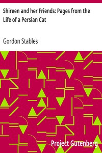 Cover of Shireen and her Friends: Pages from the Life of a Persian Cat