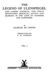 Cover of The Legend of Ulenspiegel, Volume 1 (of 2) And Lamme Goedzak, and their Adventures Heroical, Joyous and Glorious in the Land of Flanders and Elsewhere