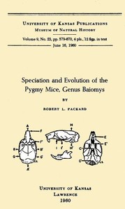 Cover of Speciation and Evolution of the Pygmy Mice, Genus Baiomys