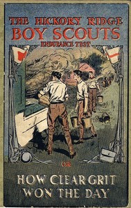 Cover of Endurance Test; or, How Clear Grit Won the Day