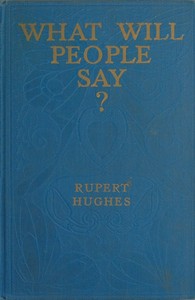Cover of What Will People Say? A Novel