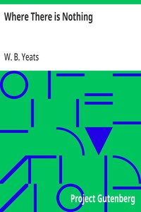 Cover of Where There is Nothing Being Volume I of Plays for an Irish Theatre