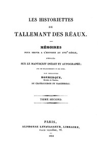 Cover of Les historiettes de Tallemant des Réaux, tome second Mémoires pour servir à l'histoire du XVIIe siècle
