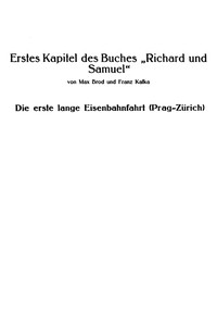 Cover of Erstes Kapitel des Buches "Richard und Samuel" Die erste lange Eisenbahnfahrt (Prag-Zürich)