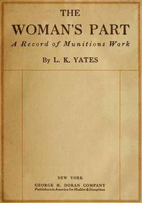 Cover of The Woman's Part: A Record of Munitions Work