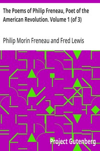 Cover of The Poems of Philip Freneau, Poet of the American Revolution. Volume 1 (of 3)