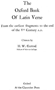 Cover of The Oxford Book of Latin Verse From the earliest fragments to the end of the Vth Century A.D.