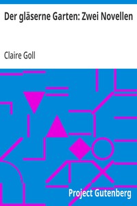 Cover of Der gläserne Garten: Zwei Novellen