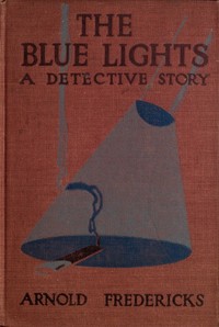 Cover of The Blue Lights: A Detective Story