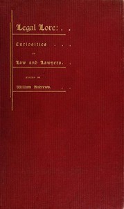 Cover of Legal Lore: Curiosities of Law and Lawyers