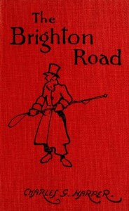 Cover of The Brighton Road: The Classic Highway to the South