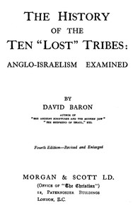 Cover of The History of the Ten "Lost" Tribes: Anglo-Israelism Examined