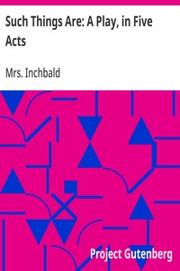 Cover of Such Things Are: A Play, in Five Acts