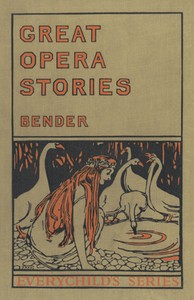 Cover of Great opera stories : $b taken from original sources in old German