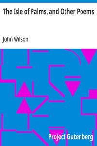Cover of The Isle of Palms, and Other Poems