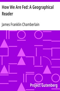 Cover of How We Are Fed: A Geographical Reader