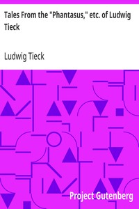 Cover of Tales From the "Phantasus," etc. of Ludwig Tieck