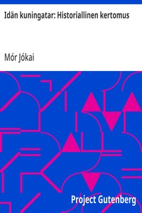 Cover of Idän kuningatar: Historiallinen kertomus