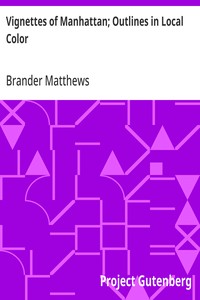 Cover of Vignettes of Manhattan; Outlines in Local Color