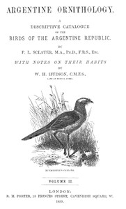 Cover of Argentine Ornithology, Volume 2 (of 2) A descriptive catalogue of the birds of the Argentine Republic.
