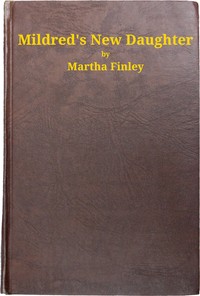 Cover of Mildred's New Daughter