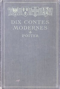 Cover of Dix contes modernes des meilleurs auteurs du jour