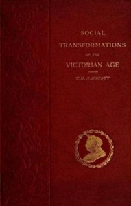 Cover of Social Transformations of the Victorian Age: A Survey of Court and Country