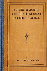 Cover of Outline Studies in the Old Testament for Bible Teachers