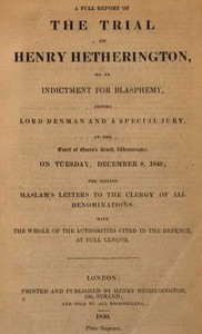 Cover of The Trial of Henry Hetherington, on an Indictment for Blasphemy