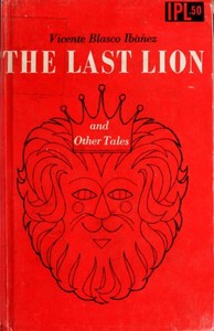 Cover of The Last Lion, and Other Tales