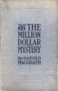 Cover of The Million Dollar Mystery Novelized from the Scenario of F. Lonergan