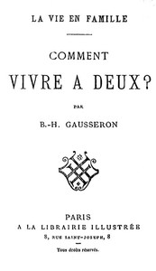 Cover of La Vie en Famille: Comment Vivre à Deux?