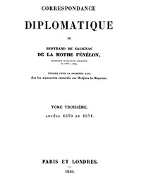 Cover of Correspondance Diplomatique de Bertrand de Salignac de La Mothe Fénélon, Tome Troisième