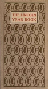 Cover of The Lincoln Year Book: Axioms and Aphorisms from the Great Emancipator