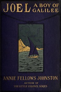 Cover of Joel: A Boy of Galilee