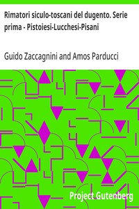Cover of Rimatori siculo-toscani del dugento. Serie prima - Pistoiesi-Lucchesi-Pisani