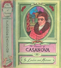 Cover of The Memoirs of Jacques Casanova de Seingalt, Vol. V (of VI), "In London and Moscow" The First Complete and Unabridged English Translation, Illustrated with Old Engravings
