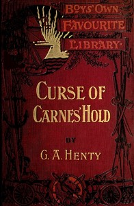 Cover of The Curse of Carne's Hold: A Tale of Adventure