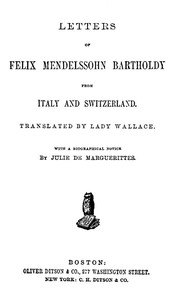 Cover of Letters of Felix Mendelssohn Bartholdy from Italy and Switzerland
