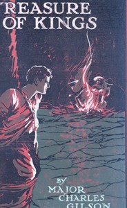 Cover of Treasure of Kings Being the Story of the Discovery of the "Big Fish," or the Quest of the Greater Treasure of the Incas of Peru.
