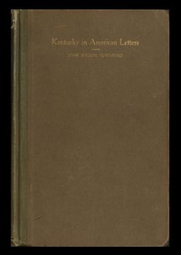 Cover of Kentucky in American Letters, 1784-1912. Vol. 2 of 2
