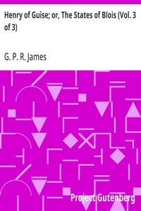 Cover of Henry of Guise; or, The States of Blois (Vol. 3 of 3)