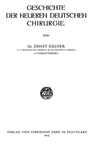 Cover of Geschichte der Neueren Deutschen Chirurgie